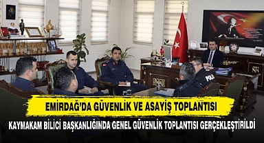 Emirdağ’da Güvenlik ve Asayiş Toplantısı