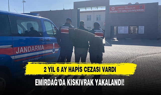 EMİRDAĞ'DA KISKIVRAK YAKALANDI!