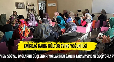 EMİRDAĞ KADIN KÜLTÜR EVİNE YOĞUN İLGİ
