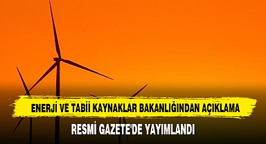 Enerji Ve Tabii Kaynaklar Bakanlığından Açıklama