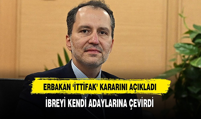 Erbakan 'İttifak' Kararını Açıkladı
