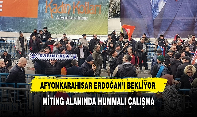 ERDOĞAN'IN MİTİNGİ ÖNCESİNDE ALANA GİRİŞLER BAŞLADI