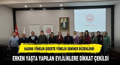 ERKEN YAŞTA YAPILAN EVLİLİKLERE DİKKAT ÇEKİLDİ