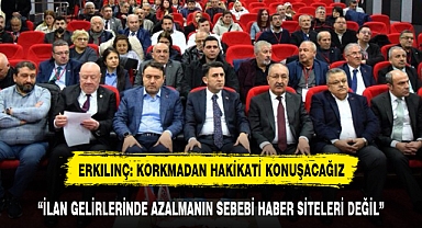 ERKILINÇ: KORKMADAN HAKİKATİ KONUŞACAĞIZ