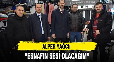 "ESNAFIN SESİ OLACAĞIM"