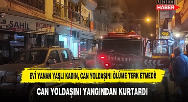 Evi Yanan Yaşlı Kadın, Can Yoldaşını Ölüme Terk Etmedi!