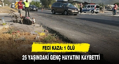 Feci Kaza: 1 Ölü