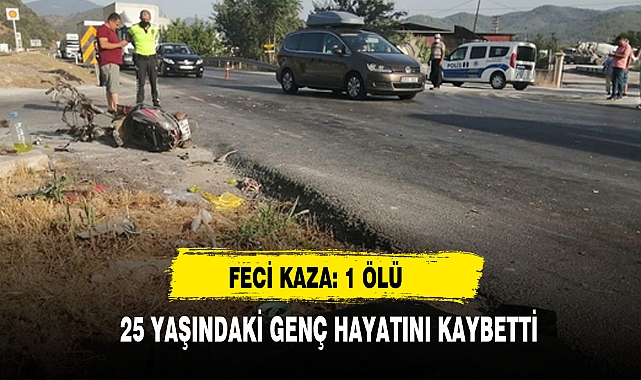 Feci Kaza: 1 Ölü