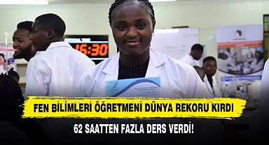 Fen Bilimleri Öğretmeni Dünya Rekoru Kırdı