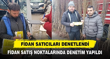 Fidan Satıcıları Denetlendi