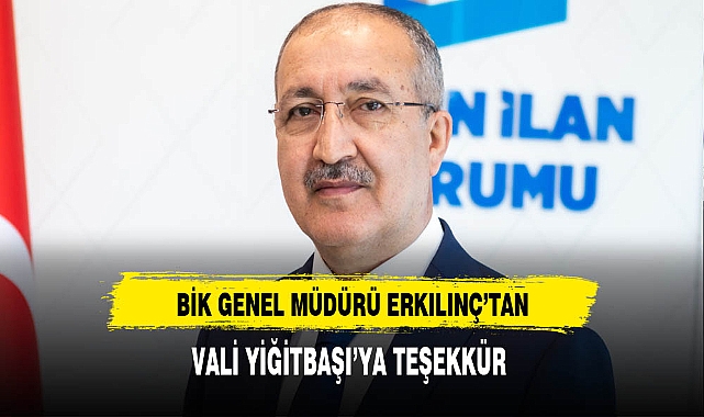 Genel Müdür Erkılınç Vali Yiğitbaşı'ya Teşekkür Etti