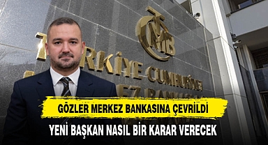Gözler Merkez Bankasına Çevrildi