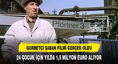 Gurbetçi Şaban filmi Almanya'da gerçek oldu!