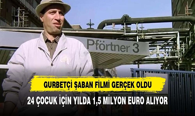 Gurbetçi Şaban filmi Almanya'da gerçek oldu!