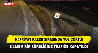 Hafriyat Kazısı Sırasında Yol Çöktü!