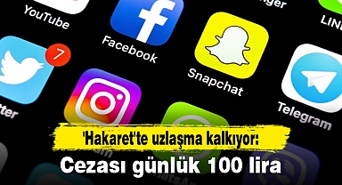 'Hakaret'te uzlaşma kalkıyor: Cezası günlük 100 lira