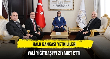 Halk Bankası Yetkilileri Vali Yiğitbaşı'yı Ziyaret Etti