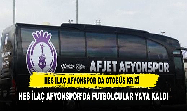 HES İLAÇ AFYONSPOR 'DA  FUTBOLCULAR YAYA KALDI ADINI KOYAMADIĞIMIZ BİR OLAY YAŞANIYOR