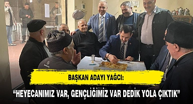 "HEYECANIMIZ VAR, GENÇLİĞİMİZ VAR DEDİK YOLA ÇIKTIK"