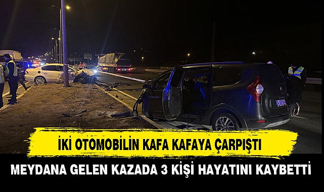 İKİ OTOMOBİLİN KAFA KAFAYA ÇARPIŞTI