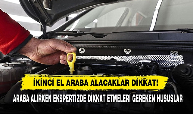 İkinci El Araba Alacaklar Dikkat!