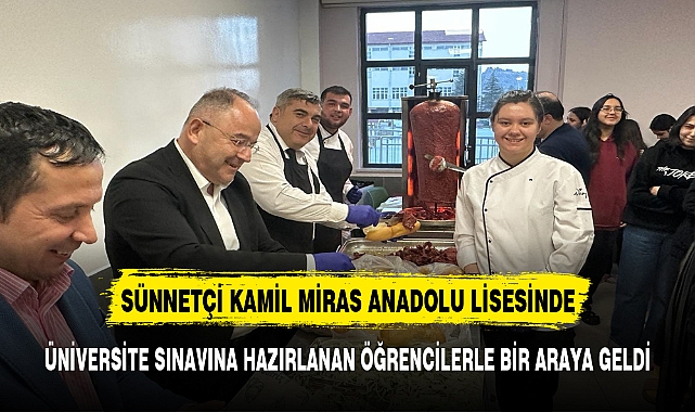 İl Milli Eğitim Müdürü  Miraç Sünnetci, öğrencilerle bir araya geldi