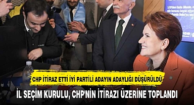 İL SEÇİM KURULU, CHP'NİN İTİRAZI ÜZERİNE TOPLANDI