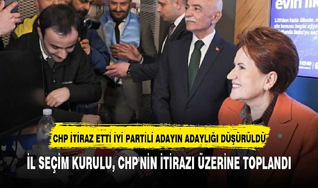 İL SEÇİM KURULU, CHP'NİN İTİRAZI ÜZERİNE TOPLANDI