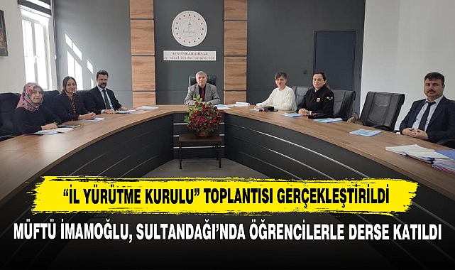 “İl Yürütme Kurulu” Toplantısı Gerçekleştirildi