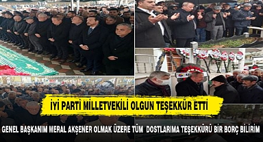İYİ Parti Genel Başkan Olgun, Babasının Cenaze Törenine Katılanlara Teşekkür Etti