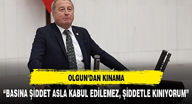 İYİ Partili Olgun Gazetecilere Saldıranları Kınadı