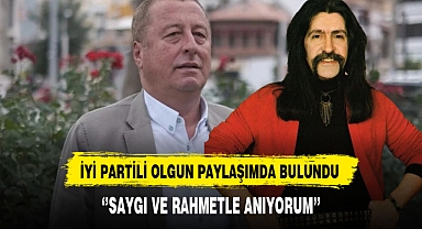 İYİ Partili Olgun Manço İçin Paylaşımda Bulundu