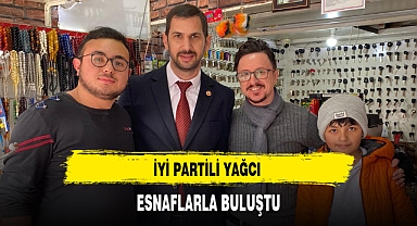 İYİ Partili Yağcı Esnafla Buluştu