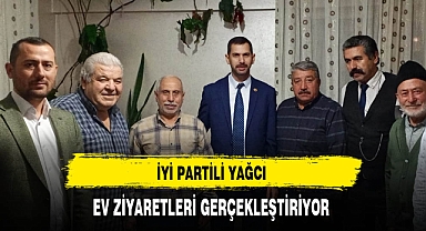 İYİ Partili Yağcı Ev Ziyaretlerine Önem Veriyor