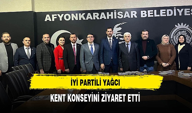 İYİ Partili Yağcı Kent Konseyini Ziyaret Etti