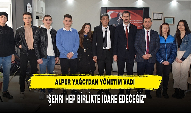 İYİ Partili Yağcı ''Şehri Hep Birlikte İdare Edeceğiz ''