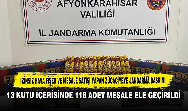 İzinsiz Hava Fişek ve Meşale Satışı Yapan Zücaciyeye Jandarma Baskını