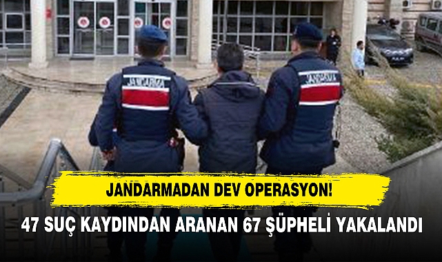 Jandarmadan Dev Operasyon!