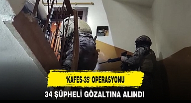 'KAFES-35' OPERASYONU