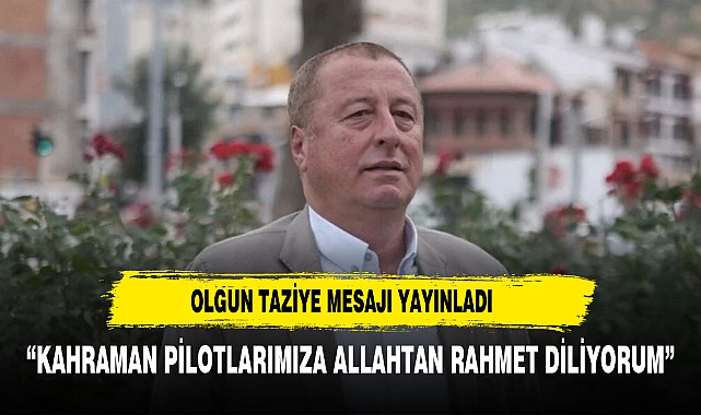 "KAHRAMAN PİLOTLARIMIZA ALLAH'TAN RAHMET DİLİYORUM"