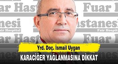 KARACİĞER YAĞLANMASINA DİKKAT