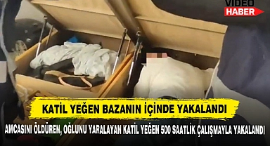Katil Yeğen Bazanın İçinde Yakalandı