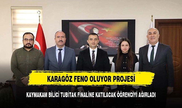 KAYMAKAM BİLİCİ TUBİTAK YARIŞMASINA KATILACAK AFYONLU ÖĞRENCİYİ KABUL ETTİ