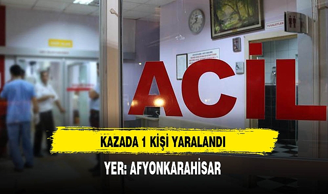 Kazada 1 Kişi Yaralandı