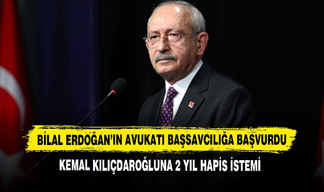 KEMAL KILIÇDAROĞLU'NA İKİ YIL HAPİS İSTEMİ