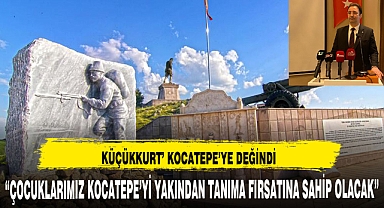 KÜÇÜKKURT KOCATEPE'YE DEĞİNDİ