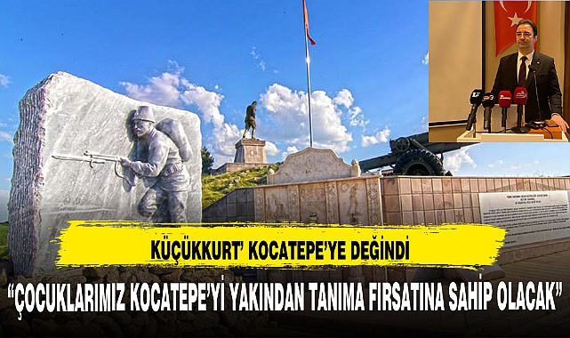 KÜÇÜKKURT KOCATEPE'YE DEĞİNDİ