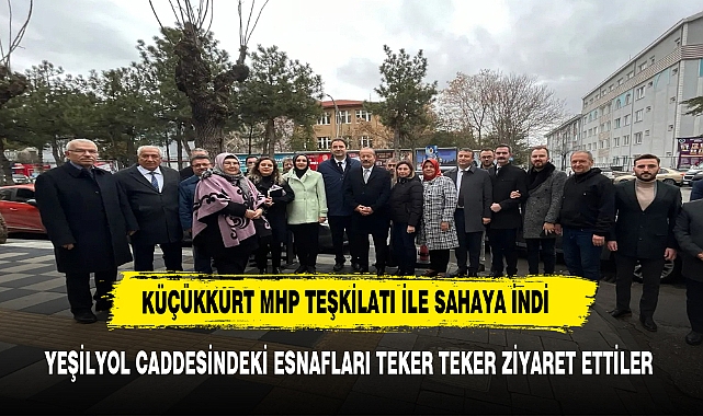KÜÇÜKKURT, "YEŞİLYOL ESNAFINI GEZDİ"