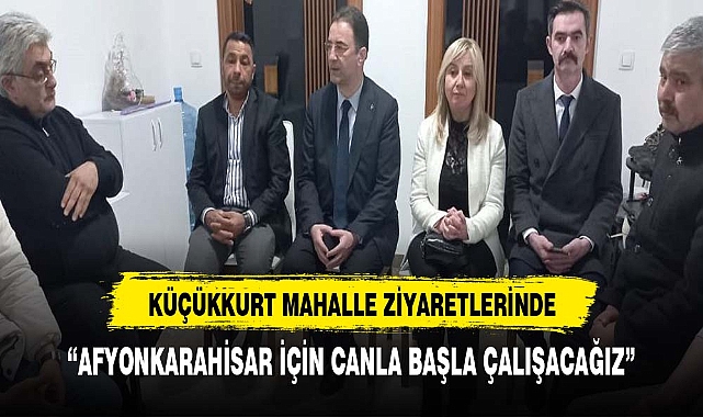 KÜÇÜKKURT ZİYARETLERİNE DEVAM EDİYOR