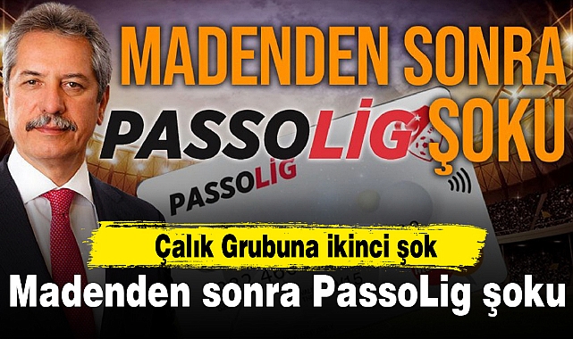 Madenden sonra PassoLig şoku